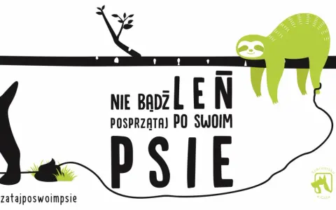 Nie bądź leniem, posprzątaj po swoim psie! Czarny piesek zostawił niespodziankę, a leniwiec na gałęzi przypomina o obowiązku. #posprzatajposwoimpsie