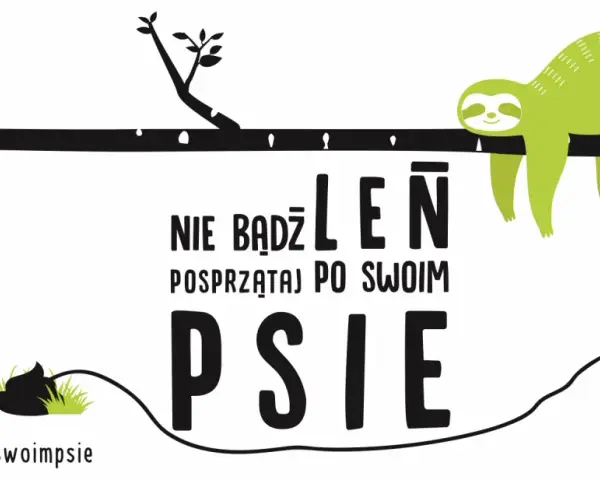 Nie bądź leniem, posprzątaj po swoim psie! Czarny piesek zostawił niespodziankę, a leniwiec na gałęzi przypomina o obowiązku. #posprzatajposwoimpsie